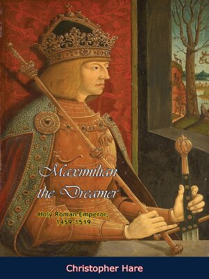 cover image of Maximilian the Dreamer